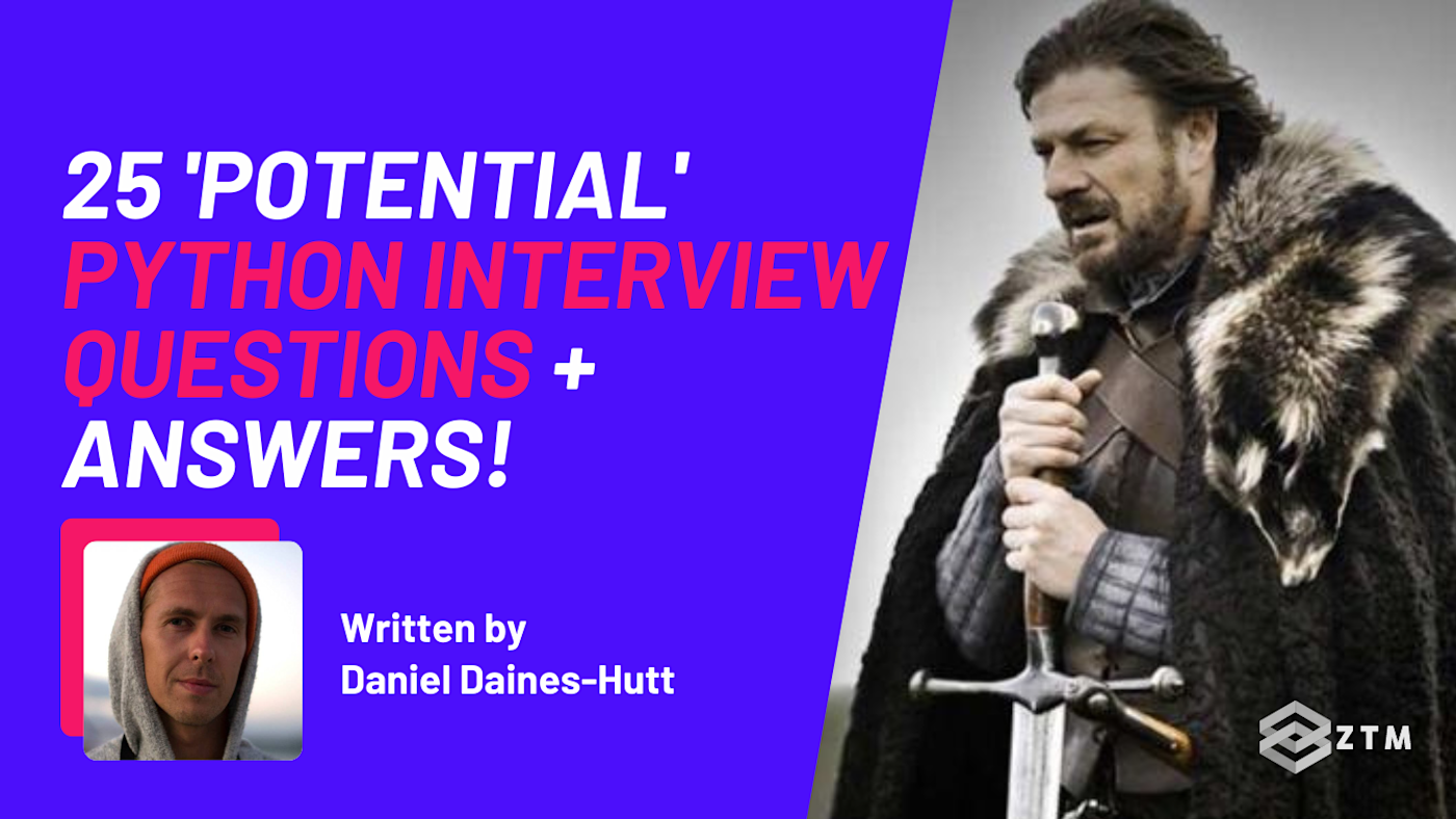 Potential Python Interview Questions | Zero To Mastery