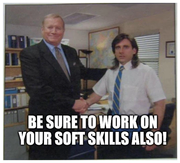 work on your soft skills