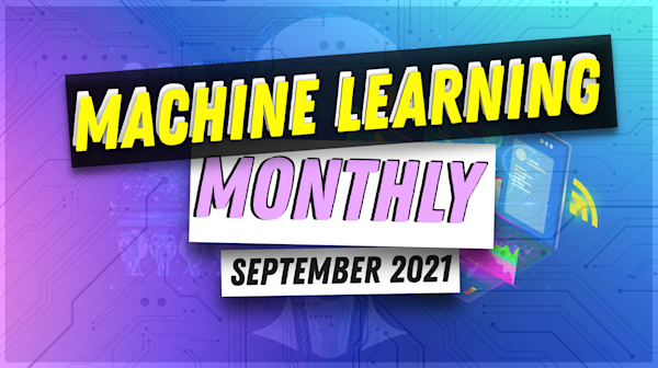 Machine Learning Monthly Newsletter š»š¤ preview