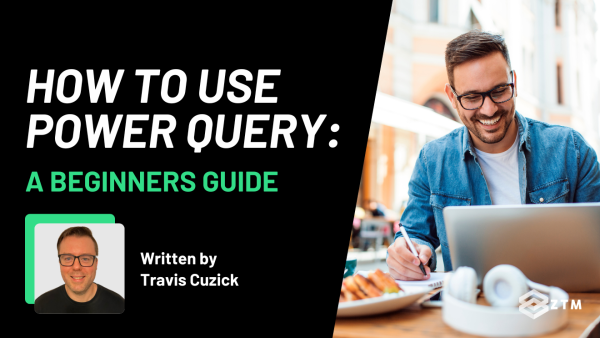How To Use Power Query: A Beginners Guide preview