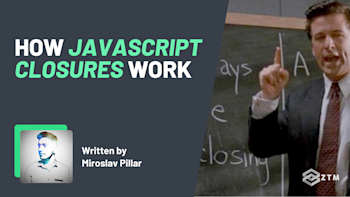 Understand How Javascript Closures Work with Simple Examples | Zero To ...