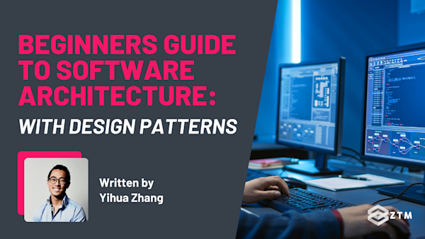 Beginner's Guide To Software Architecture With Design Patterns preview