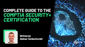 Complete Guide to the CompTIA Security+ Certification | Zero To Mastery