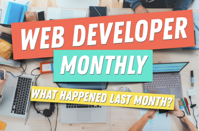 Web Developer Monthly Newsletter 💻🚀 preview