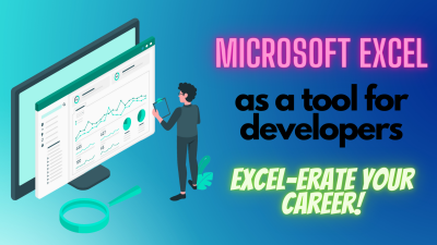 How Developers Can Use Excel to Accelerate Their Career preview