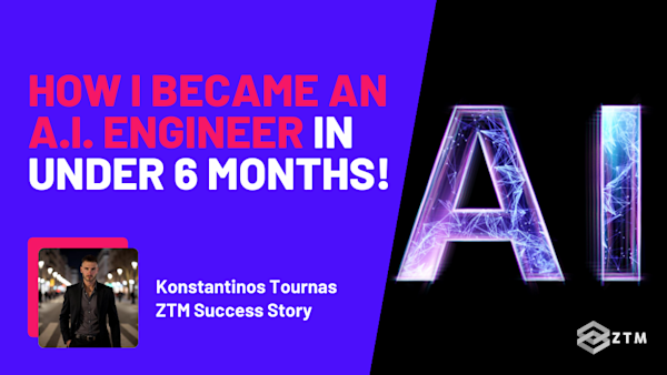 From Zero to AI Engineer in Less Than 6 Months! preview