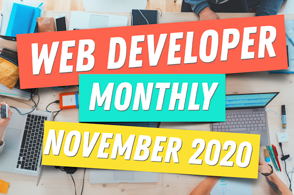 Web Developer Monthly 💻🚀 preview