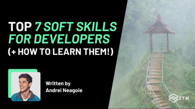 Top 7 Soft Skills For Developers & How To Learn Them