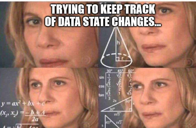 data state changes