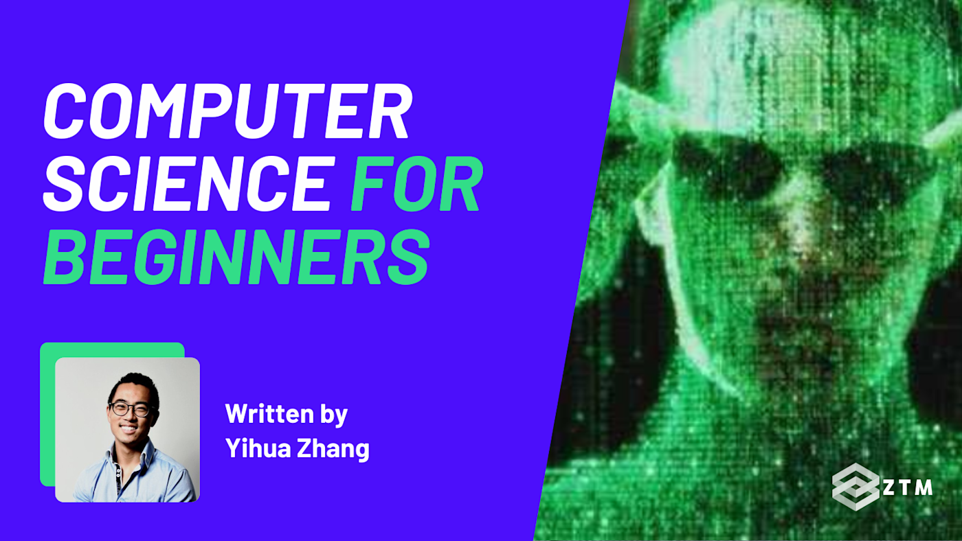Computer Science For Beginners (Learn Computer Science Basics) | Zero ...