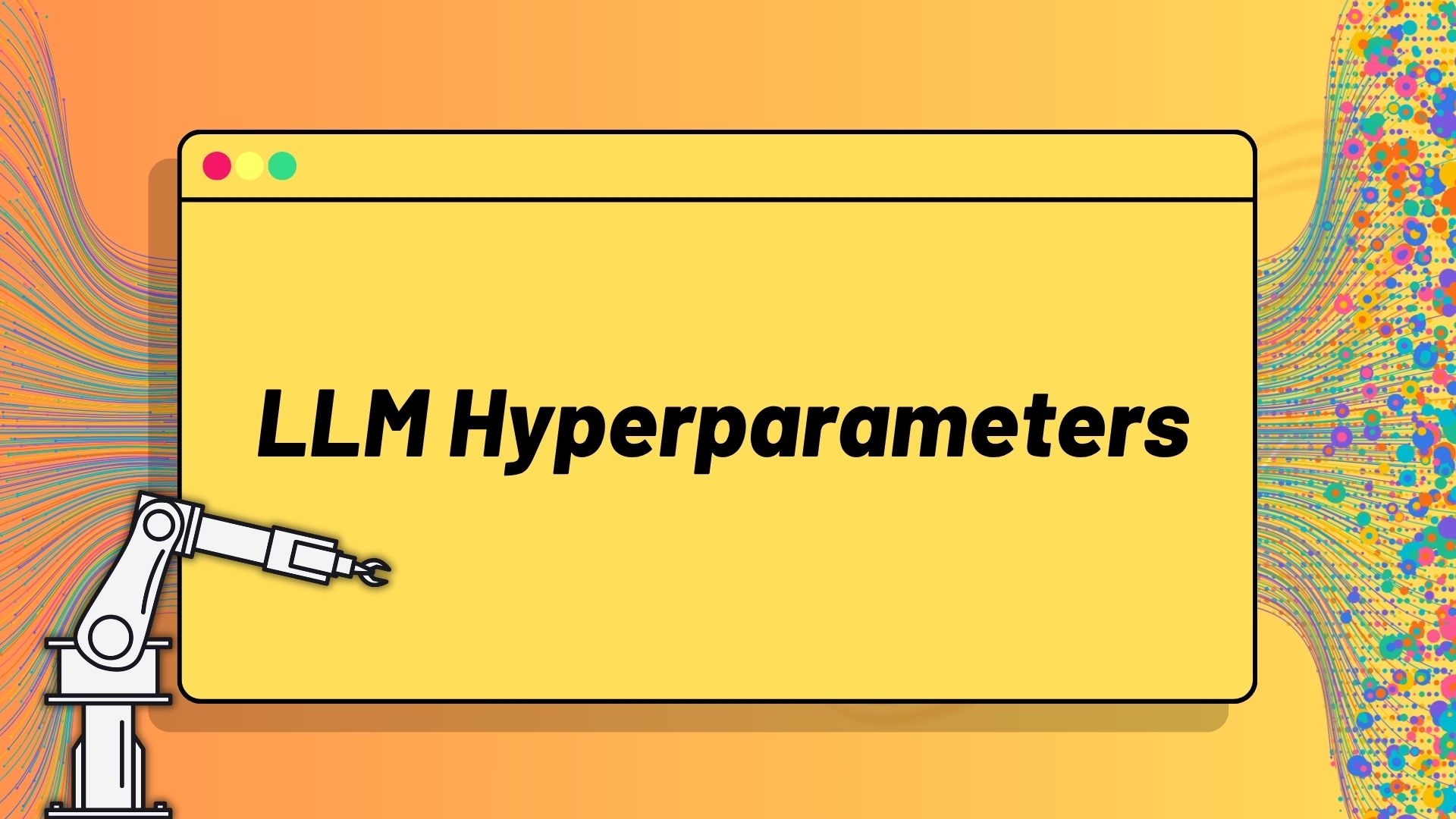 LLM Hyperparameters