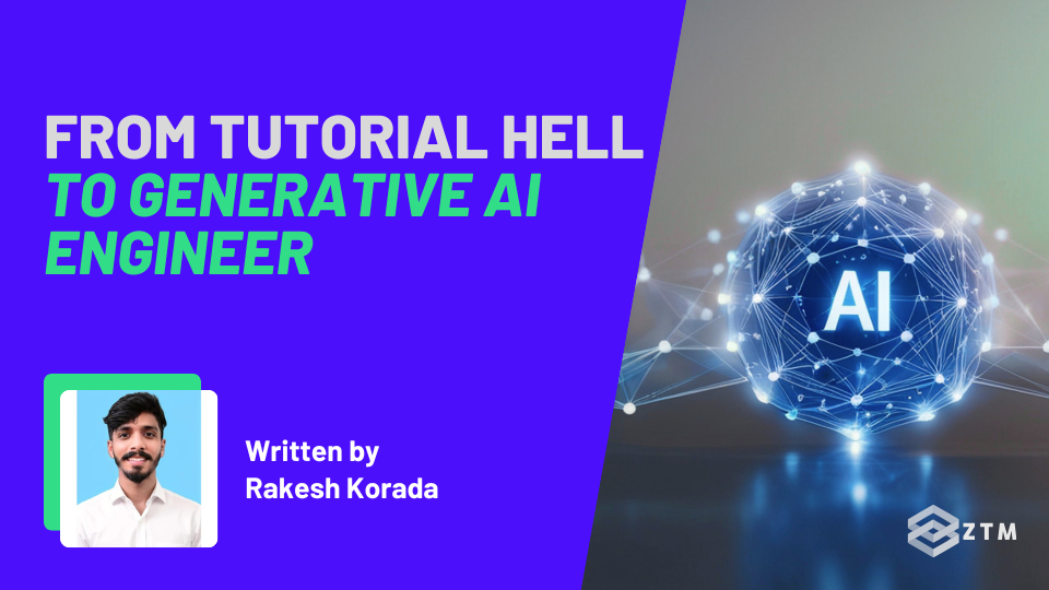 From Tutorial Hell to Generative AI Engineer  preview