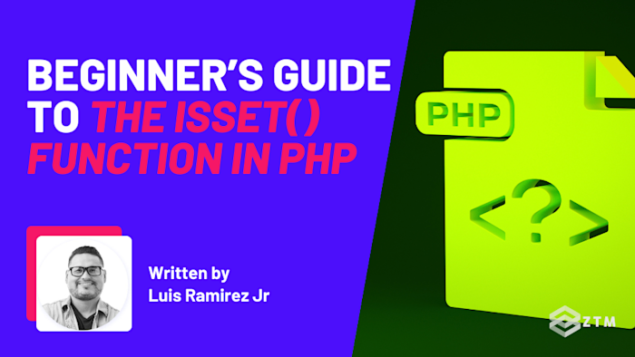 Beginner’s Guide to the isset() Function in PHP | Zero To Mastery