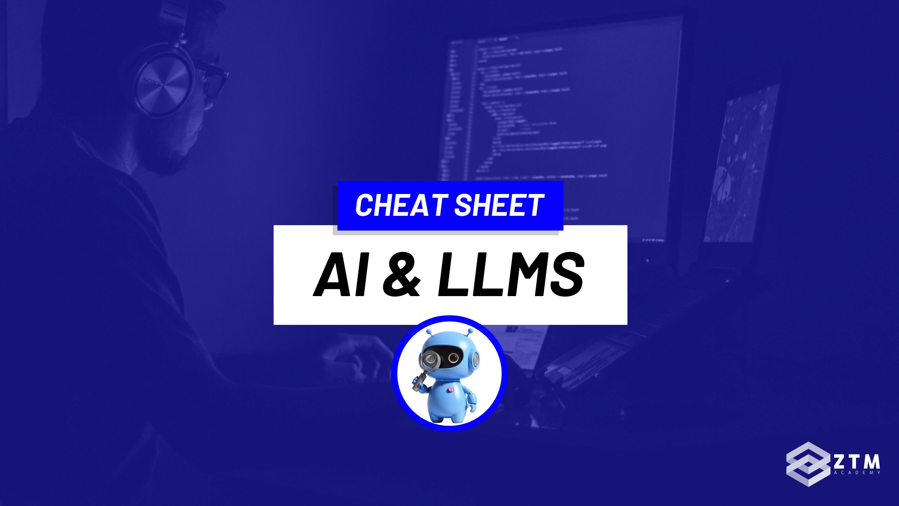AI & LLMs Cheat Sheet