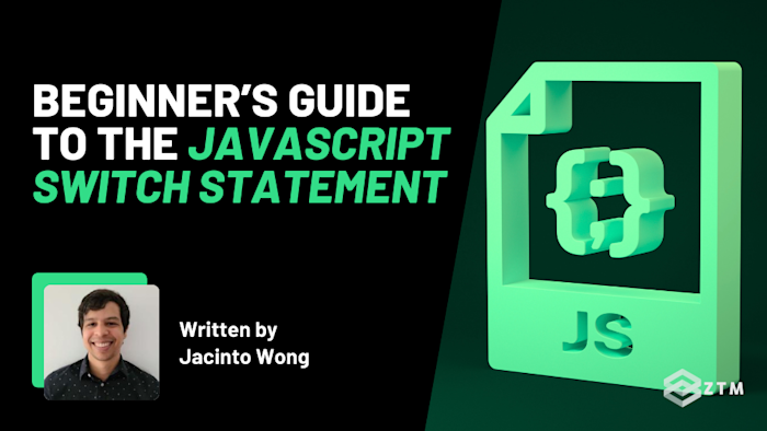 Beginner’s Guide to the JavaScript switch Statement | Zero To Mastery