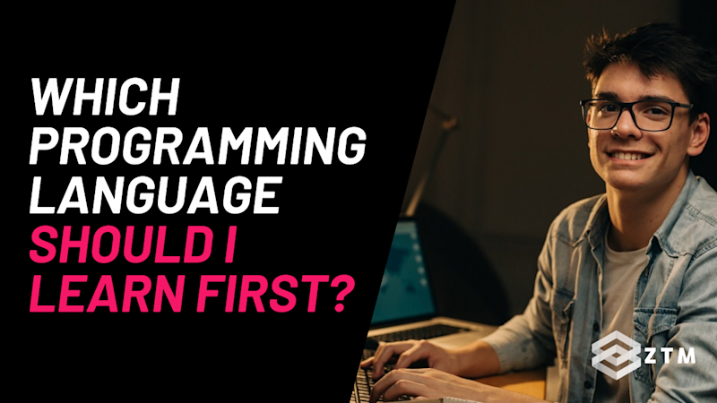 Which Programming Language Should I Learn First As A Beginner? | Zero ...