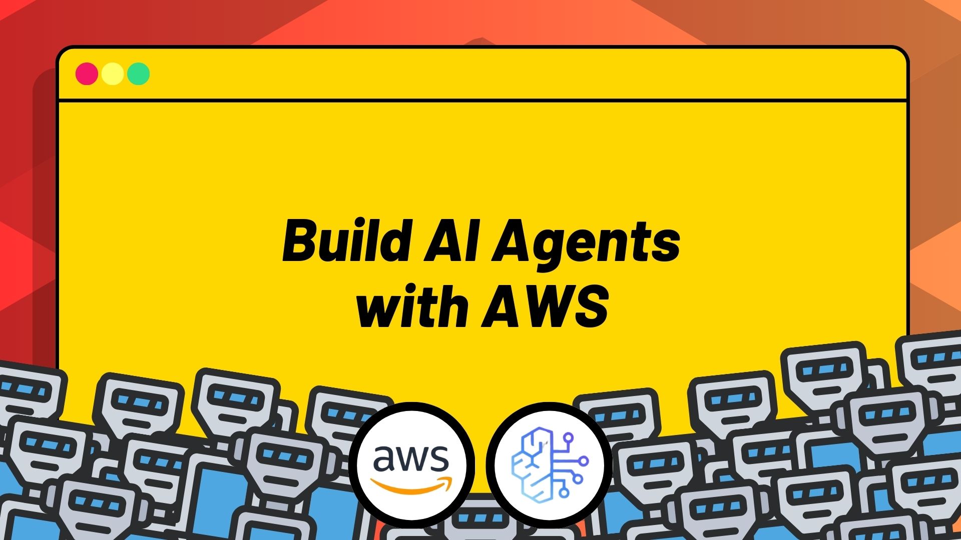 Build AI Agents with AWS