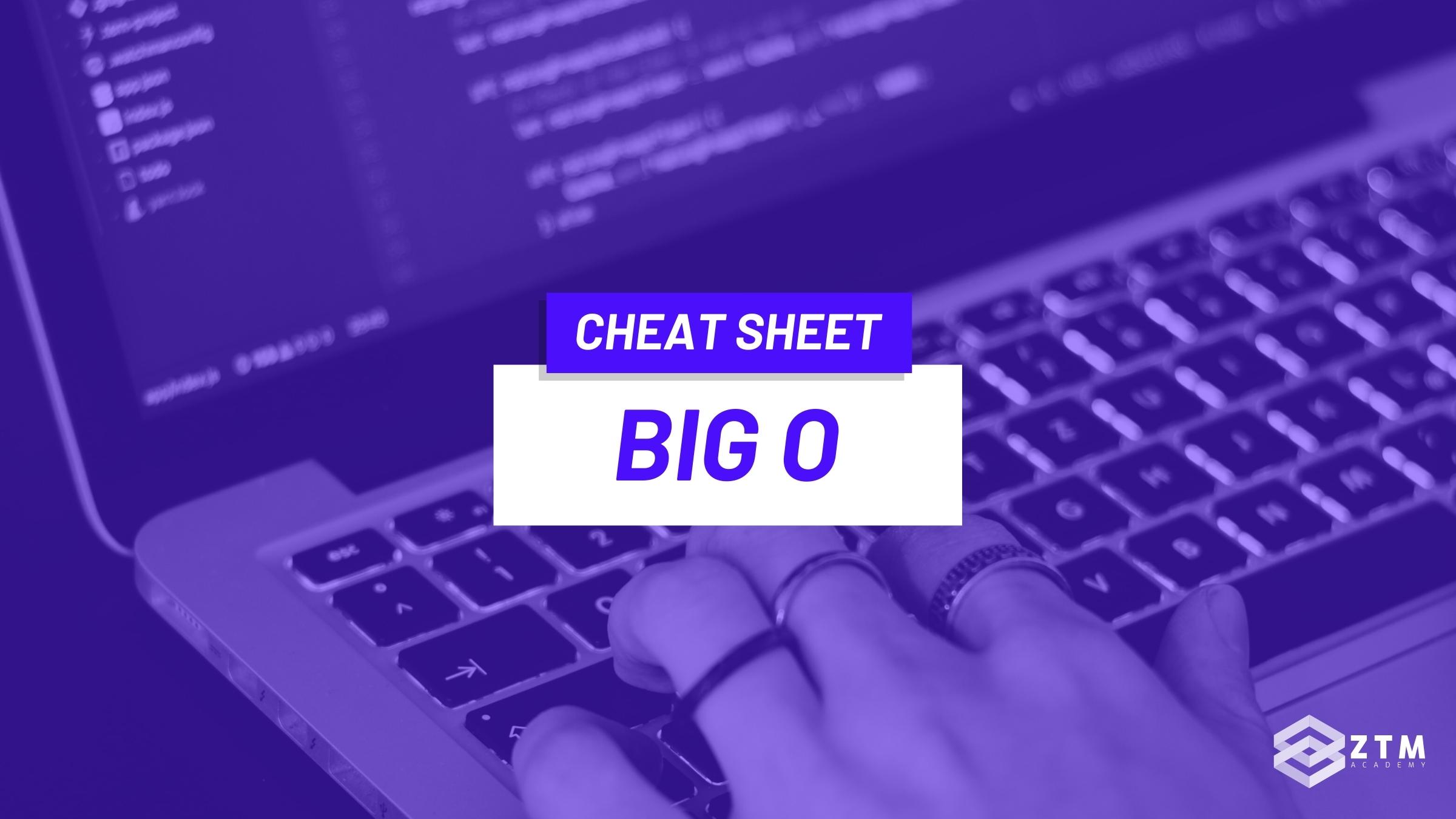 Free Cheat Sheets (Python, JavaScript, Big O, Node, + many more) | Zero ...