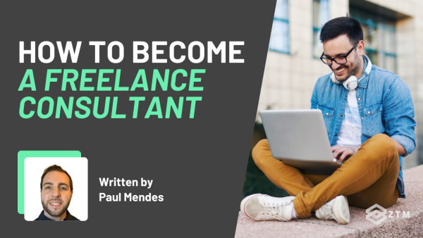 How to Become A Freelance Consultant Today: Your 4 Step Guide preview