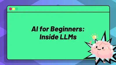 AI for Beginners: Inside Large Language Models