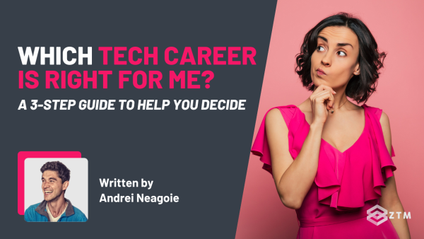 Which Tech Career Is Right For Me? (3-Step Guide To Help You Decide!) preview