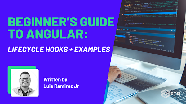 A Beginner's Guide to Angular Lifecycle Hooks (With Code Examples) preview