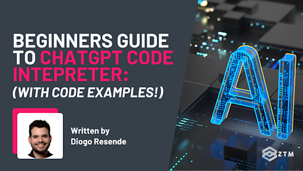 Beginner’s Guide to ChatGPT Code Interpreter (With Code Examples) preview