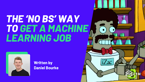 The No BS Way To Getting A Machine Learning Job preview