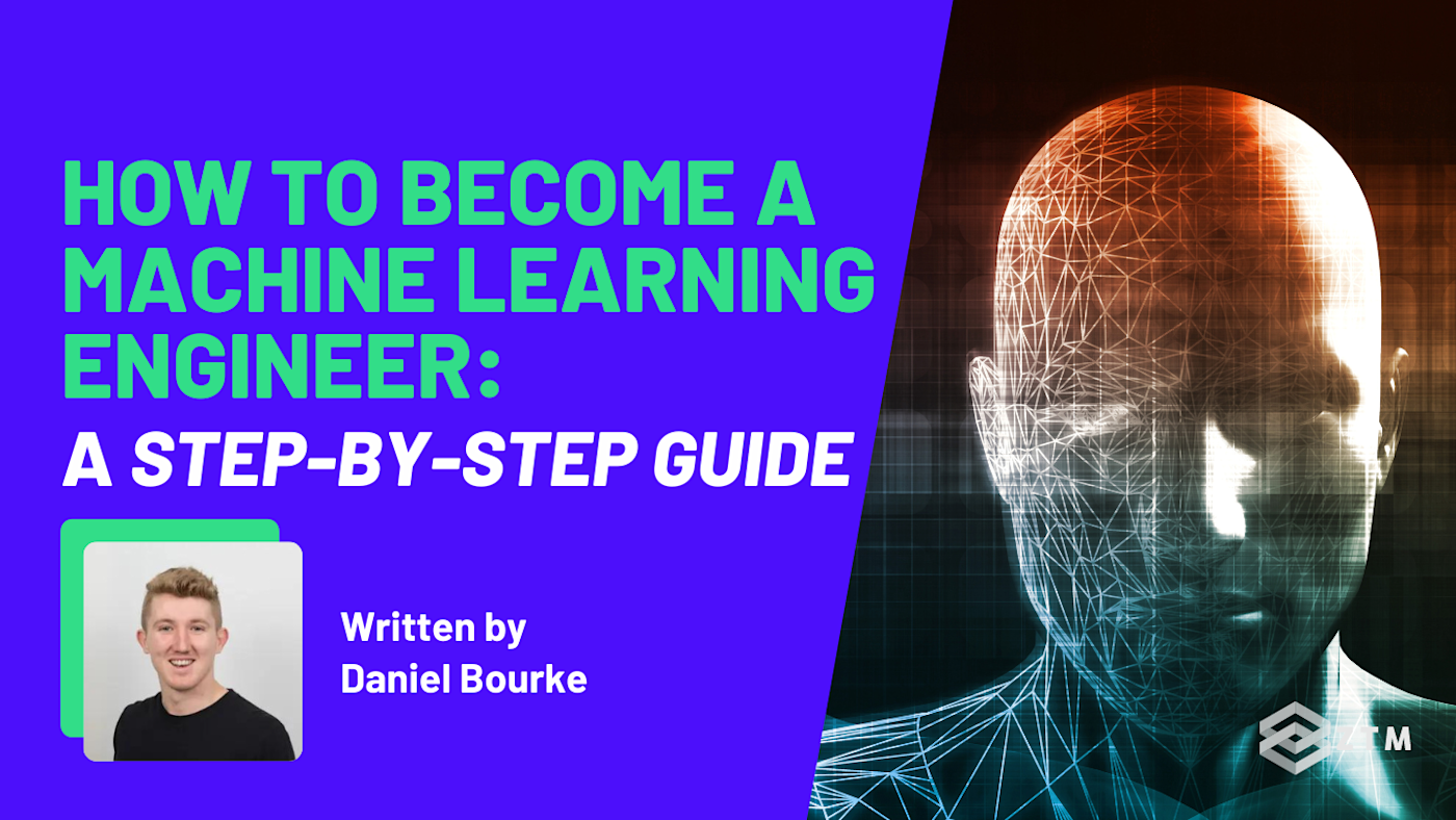 How to Become a Machine Learning Engineer & Get Hired in 2025 | Zero To ...