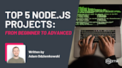 Top 5 Node.js Projects: From Beginner To Advanced | Zero To Mastery