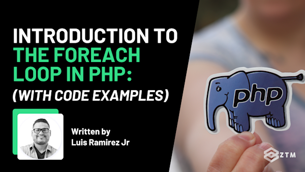 Introduction To The Foreach Loop In PHP (With Code Examples) preview