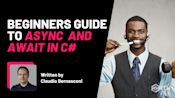 Beginner’s Guide to Async and Await in C# (With Code Examples) | Zero ...