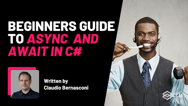 Beginner’s Guide to Async and Await in C# (With Code Examples) preview