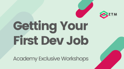 Academy Workshop: Getting Your First Dev Job