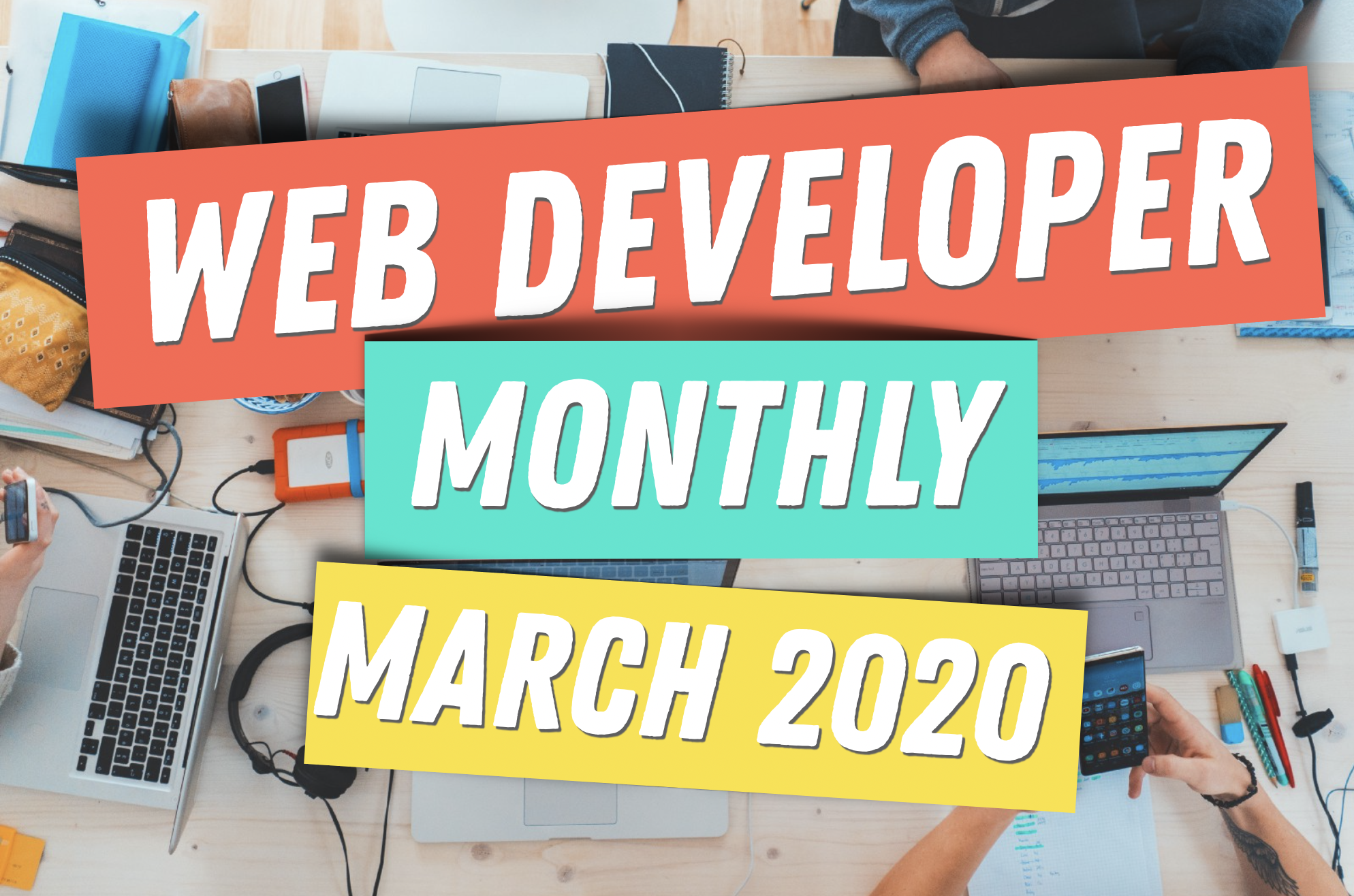 Web Developer Monthly 💻🚀 preview
