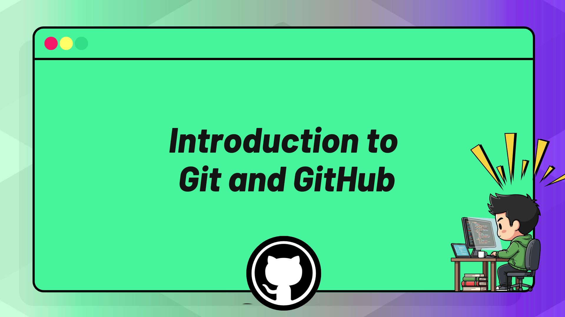 Introduction to Git and GitHub