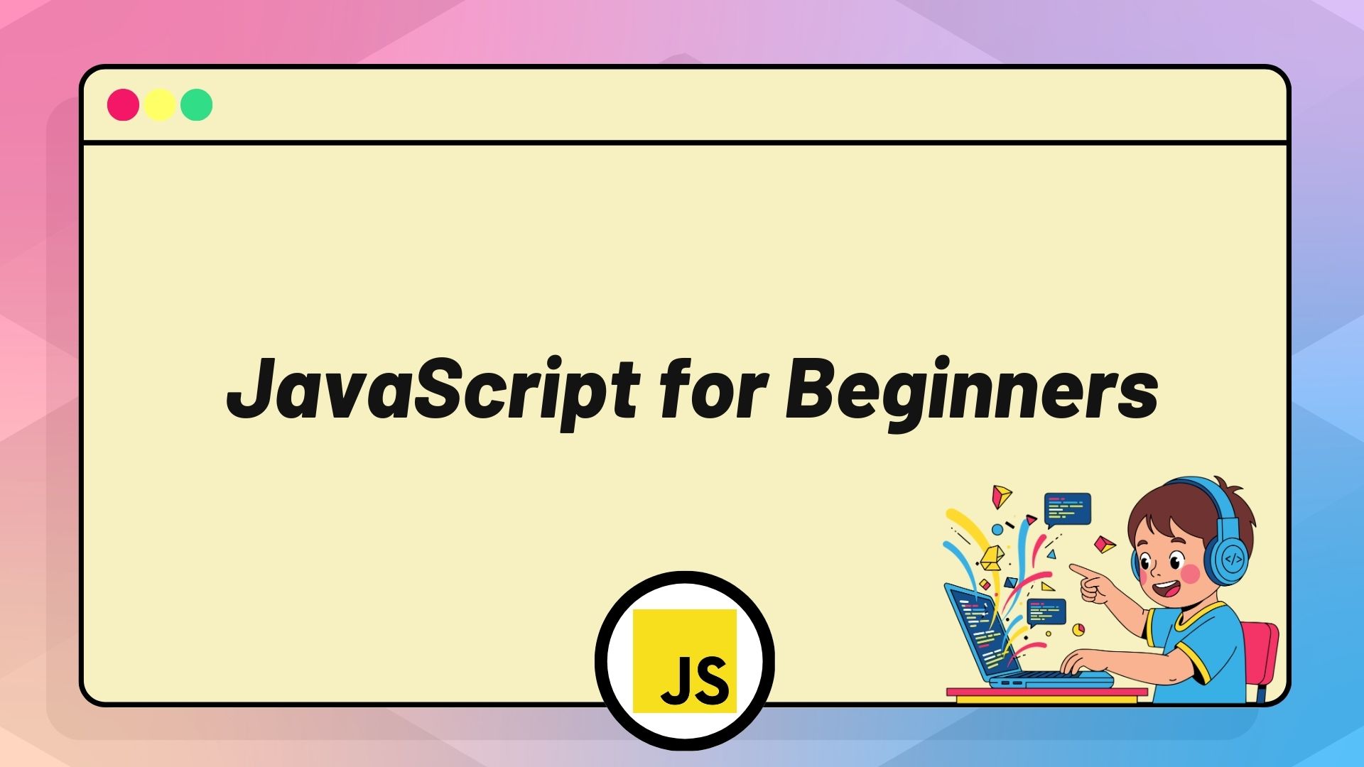 JavaScript for Beginners