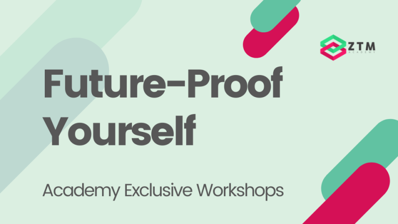 Academy Workshop: Future-Proof Yourself