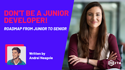 Don’t be a Junior Developer: The Roadmap From Junior to Senior preview