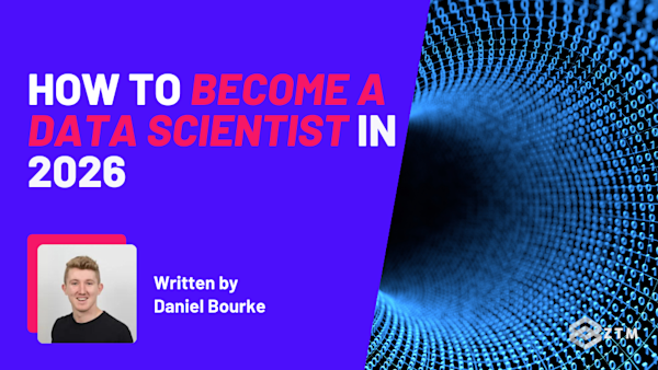 How to Become a Data Scientist & Get Hired in 2026 preview