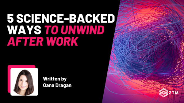 5 Science-Backed Ways to Unwind After Work preview
