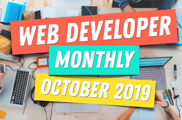 Web Developer Monthly 💻🚀 preview