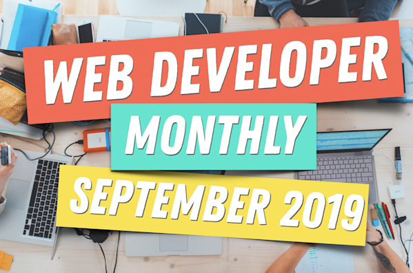 Web Developer Monthly 💻🚀 preview