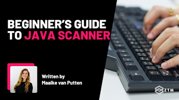 Beginner's Guide To Java Scanner (With Code Examples) | Zero To Mastery