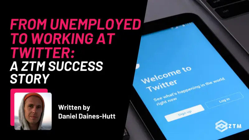 From Unemployed And Struggling, To Becoming An Engineer at Twitter