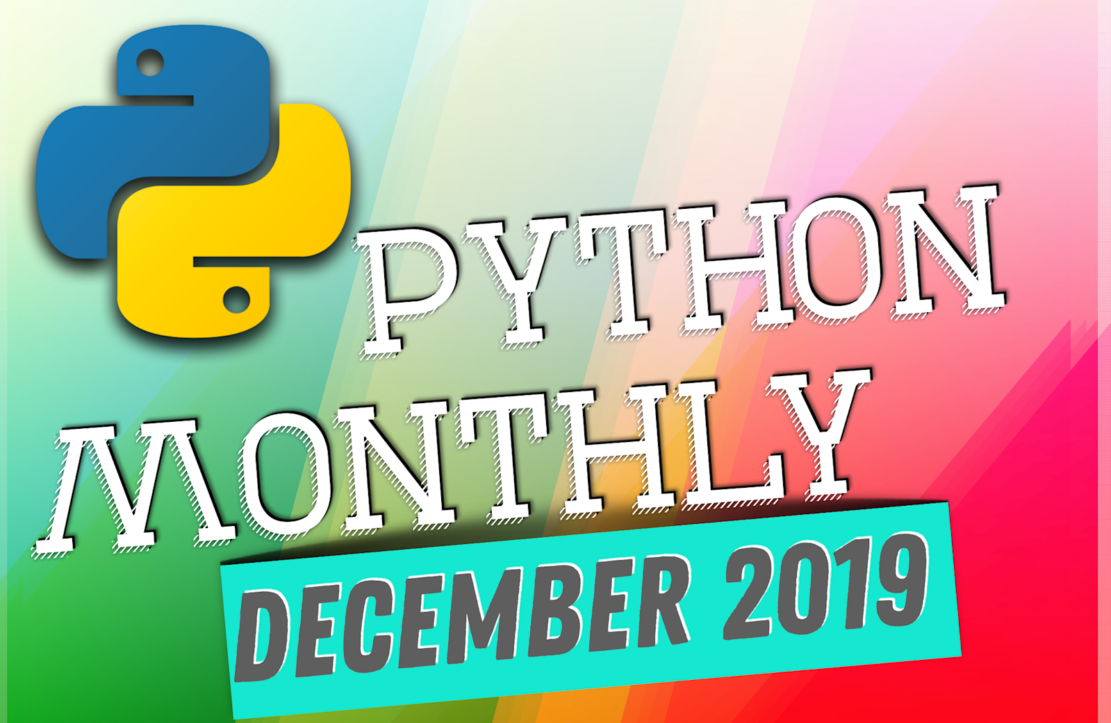 Python Monthly 💻🐍 December 2019 | Zero To Mastery