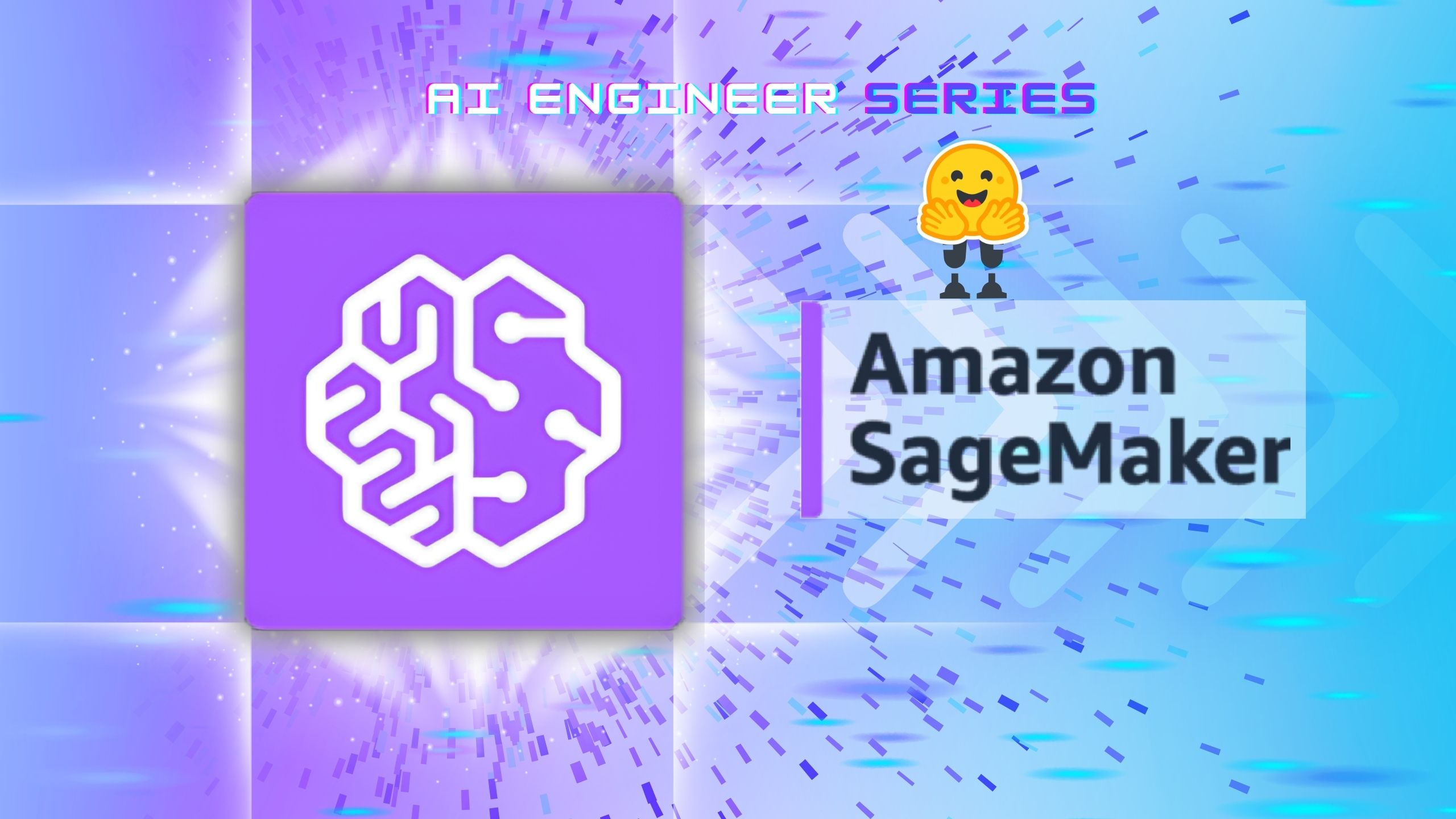 AI Engineering: Build, Train, Fine-Tune & Deploy Models with AWS SageMaker