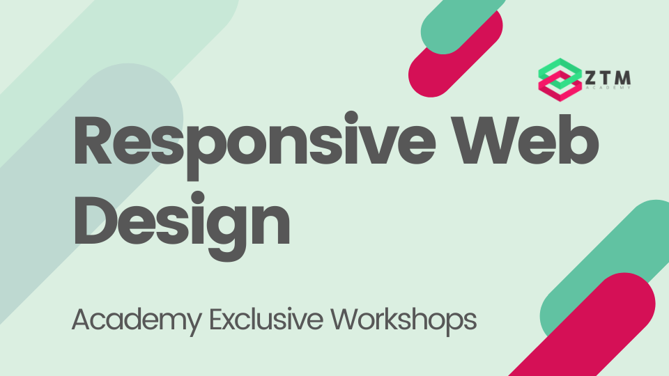 Academy Workshop: Responsive Web Design