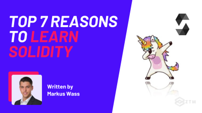 Top 7 Reasons To Learn Solidity Programming ASAP preview