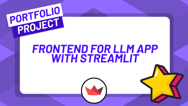 Create a Frontend for LLM Apps using Streamlit